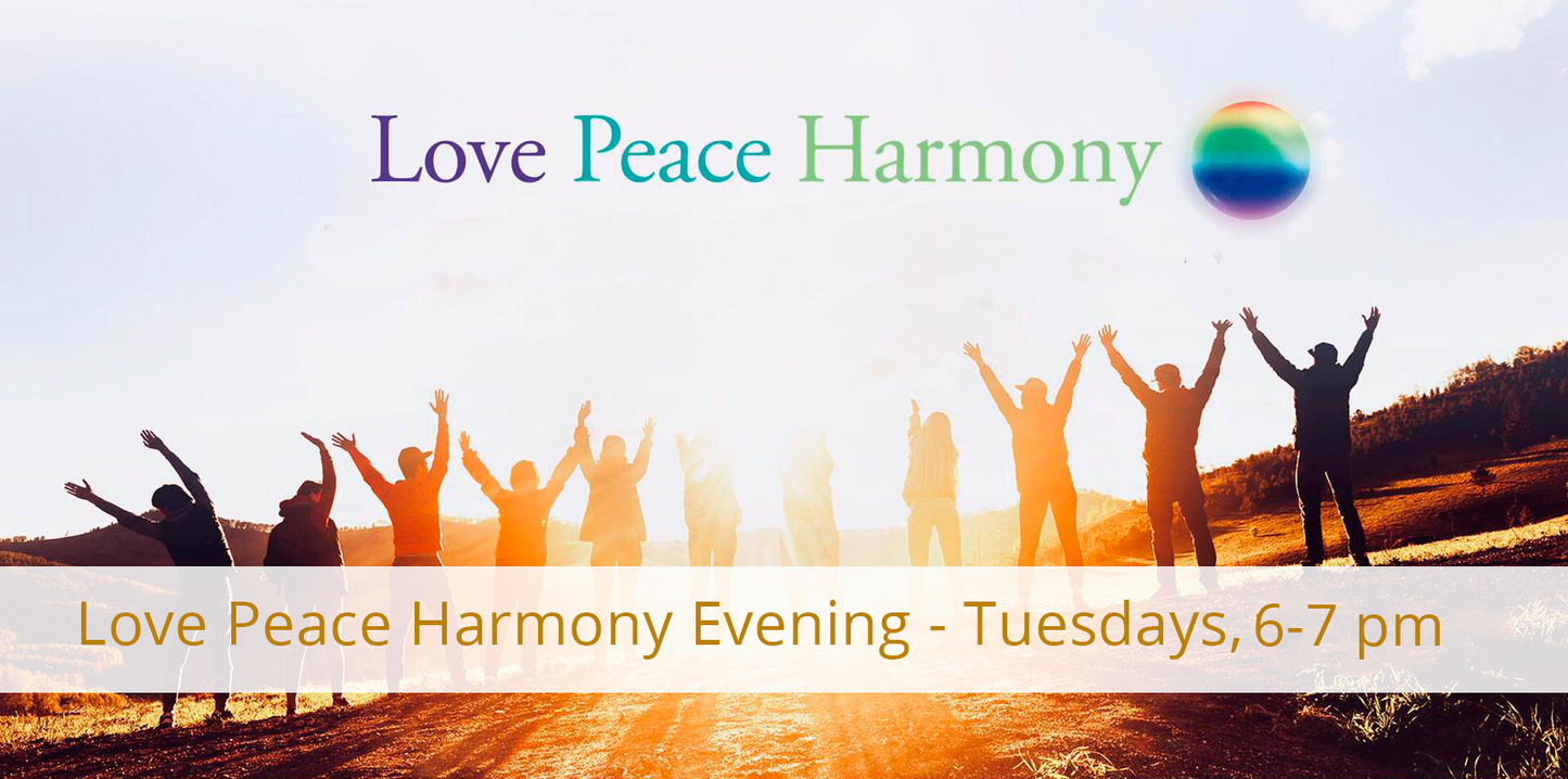 Love Peace Harmony Evening