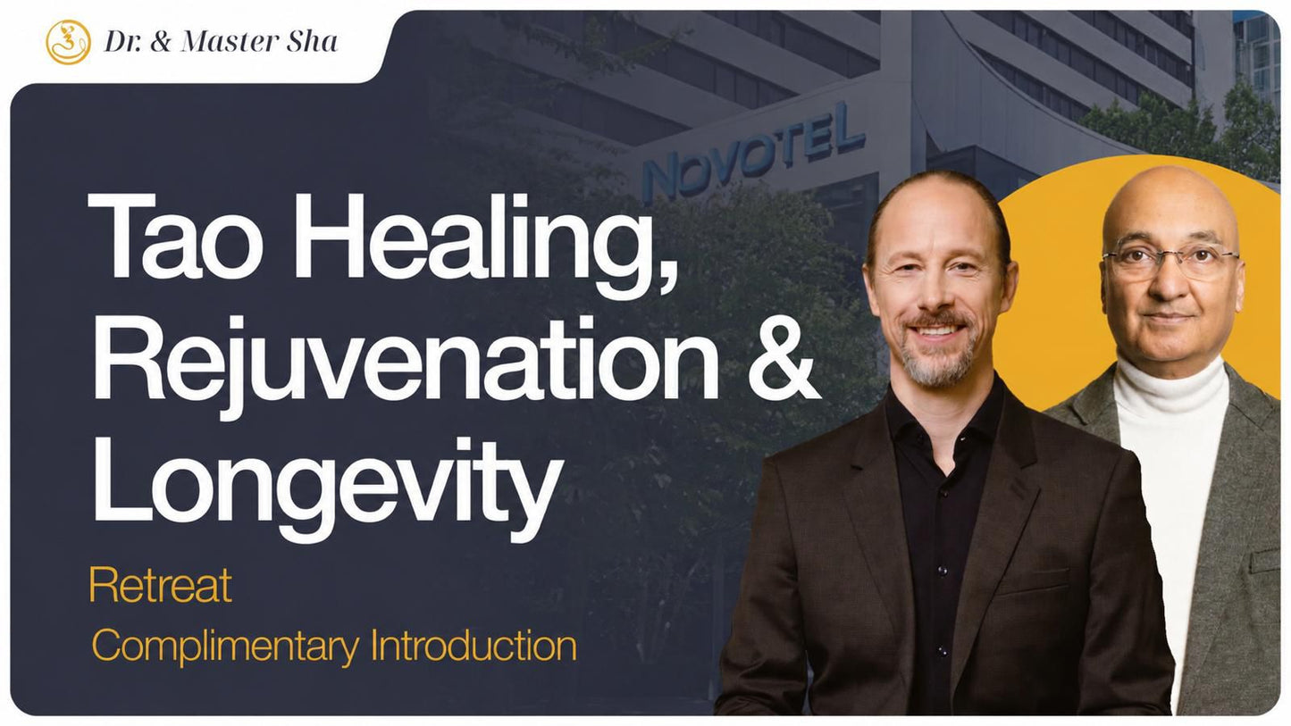Tuesday June 16, 2026 Intro: Tao Healing, Rejuvenation and Longevity Retreat