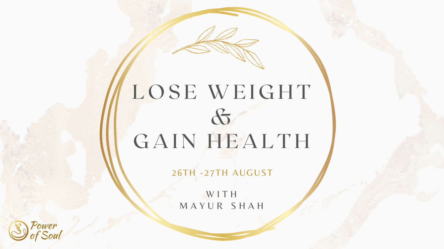 Lose Weight & Gain Health Workshop