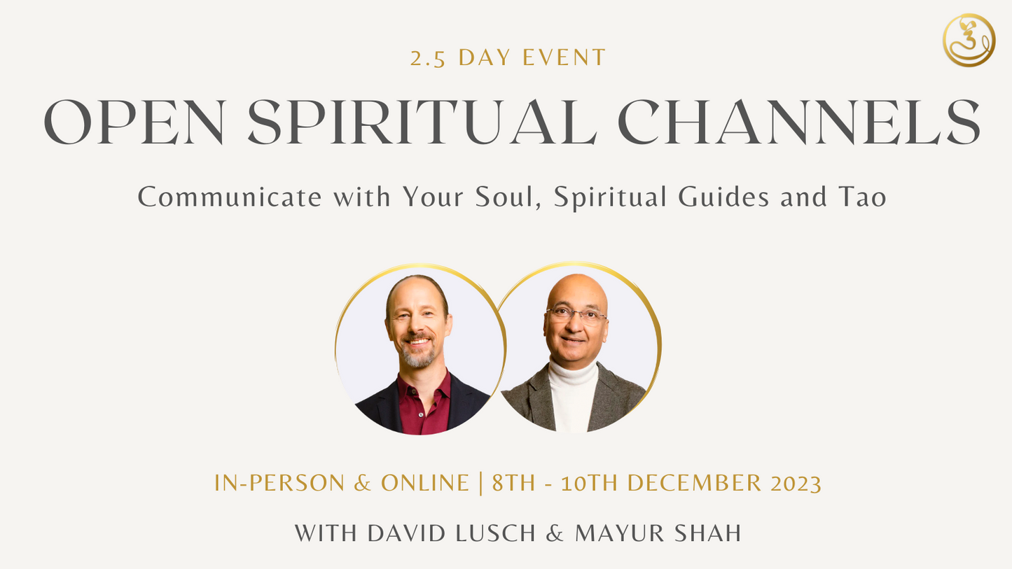 8th - 10th Dec, Open Spiritual Channels Workshop with David & Mayur (Online)