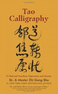 Tao Calligraphy Heal & Transform Depression & Anxiety (Book)