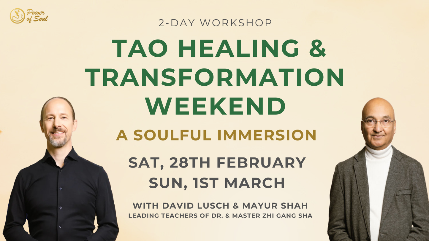 28th Feb - 1st March Tao Healing and Transformation Weekend