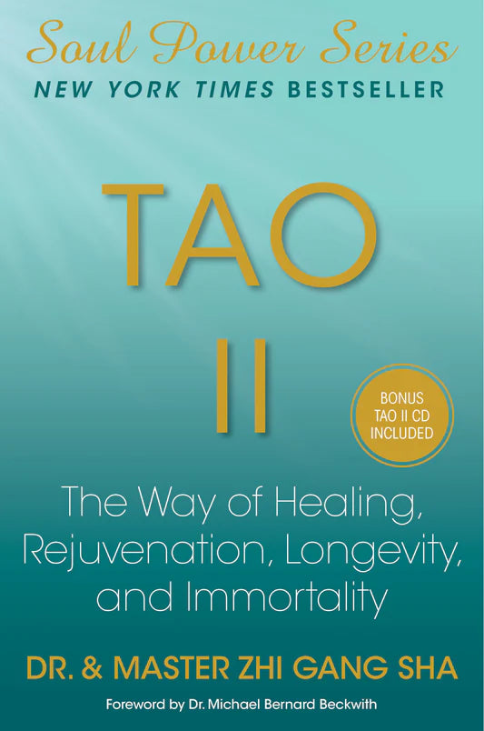 Tao II - The Way of Healing, Rejuvenation, Longevity, and Immortality (Book)